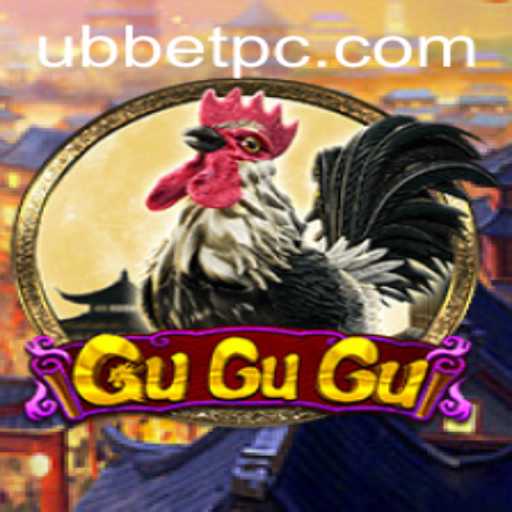 Exploring the World of GuGuGu: A New Era of Gaming with Ubbet
